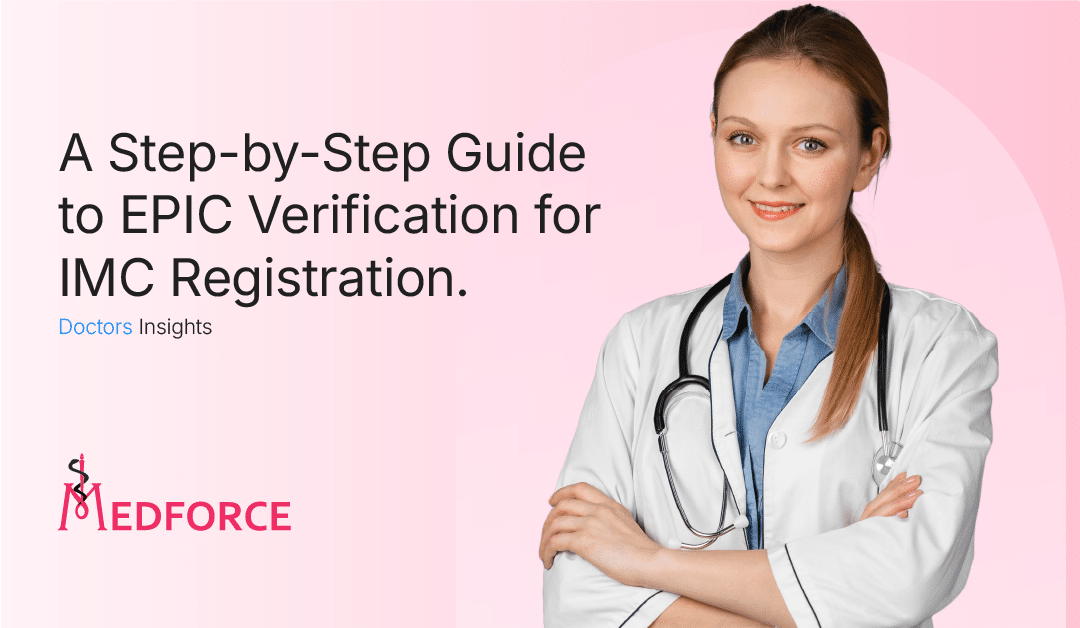 Female doctor smiling with arms crossed next to text that reads 'A Step-by-Step Guide to EPIC Verification for IMC Registration' on a pink background with Medforce logo.